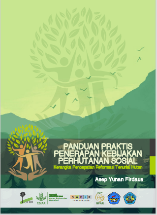 Panduan Praktis Penerapan Kebijakan Perhutanan Sosial